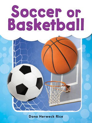 cover image of Soccer or Basketball